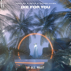 Die For You