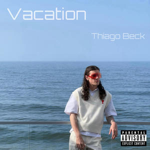 Vacation (Explicit)