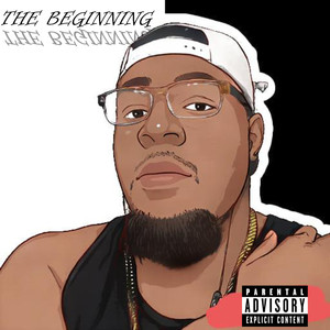 The Beginning (Explicit)