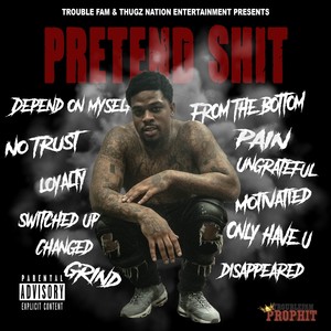 Pretend **** (Explicit)