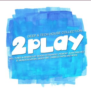 2 Play - Deep & Tech Session