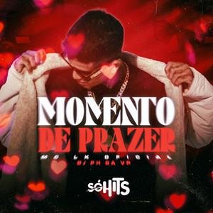 Momento de Prazer (Explicit)