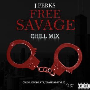 Free Savage (ChillMix|Explicit)