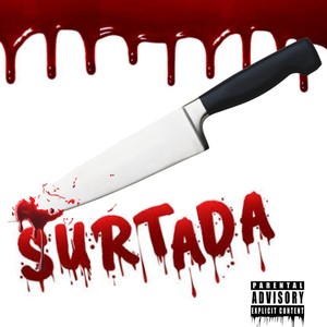 Surtada (Explicit)