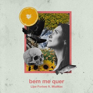 Bem Me Quer (feat. Miamax)