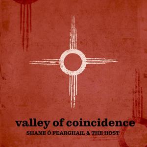 Valley of Coincidence (feat. The Host)