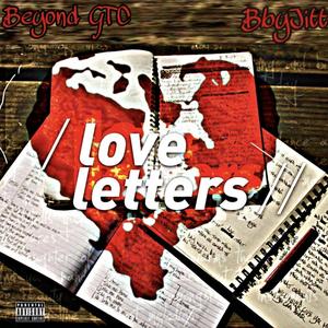 Love Letters(feat. BbyJitt) (Explicit)