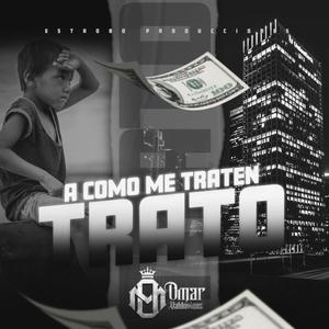 A como me traten trato (En vivo)