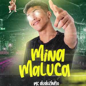 Mina Maluca (Explicit)