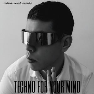 Techno For Your Mind (Radio Edit)