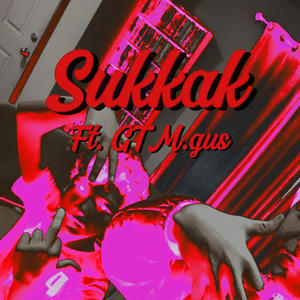 Sukkak (feat. GTM GU$)