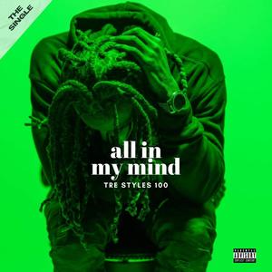 all in my mind (Explicit)