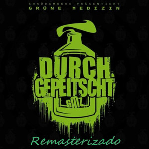 Durchgepeitscht (Remasterizado)