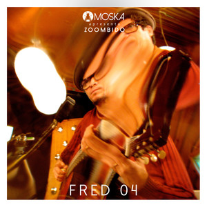 Moska Apresenta Zoombido: Fred 04