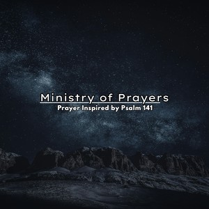 Prayer Inspired by Psalm 141
