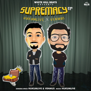 Supremacy (Explicit)