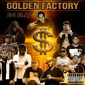 Golden Factory (Elite Plus) [Explicit]