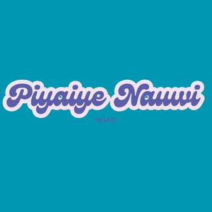 Piyaiye Nauwi