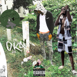 OKAY (feat. Tsmack) [Explicit]