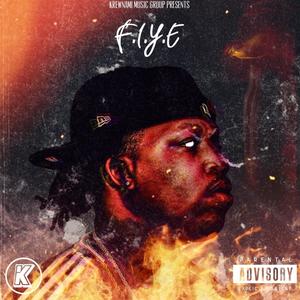 F.I.Y.E (Explicit)