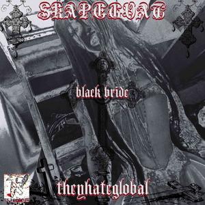 black bride (feat. SKAPEGOAT) (Explicit)