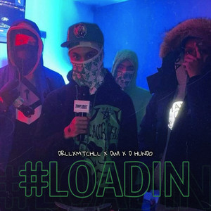 #Loadin (Explicit)