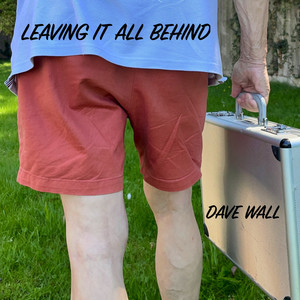 Leaving It All Behind