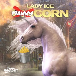 Mannycorn (Explicit)
