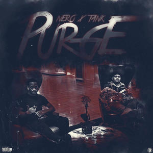 Purge (feat. NeroBandz) [Explicit]