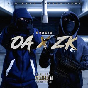S02E12(OA & ZK) (Explicit)