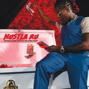 The Hustla Don't Stop Till The Casket Drop (Explicit)