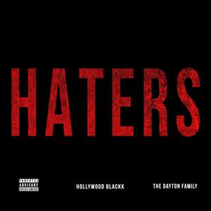 Haters (feat. The Dayton Family) [Explicit]