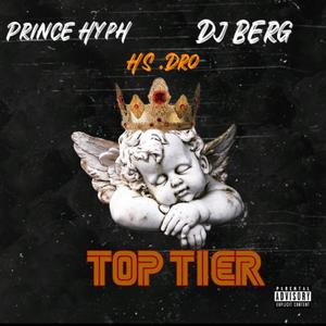 Top tier (feat. Hs dro & Dj Berg) [Explicit]