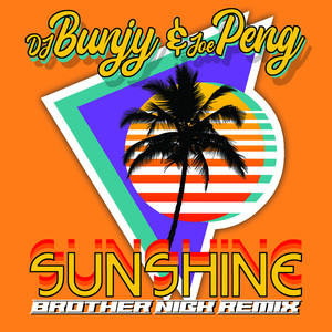 Sunshine (Brother Nick Remix)