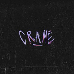 Cramé (Explicit)