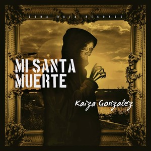 Mi Santa Muerte (Explicit)