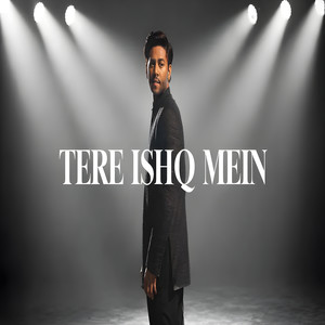 Tere Ishq Mein