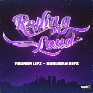 Rolling Loud (Explicit)