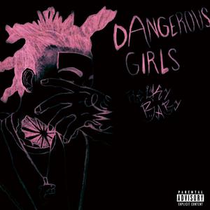 Dangerous Girls (Explicit)