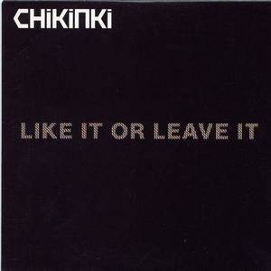 Like It Or Leave It (Hot Chip/Knowledge Of Bugs Remixes)