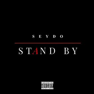 Stand By (EP) [Explicit]