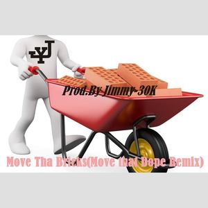 Move That Bricks(Move That Dope Remix)