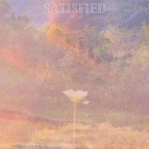 Satisfied (Let you go) [Explicit]