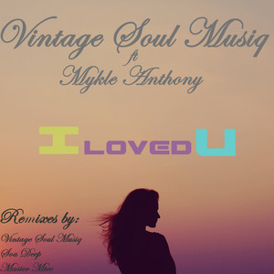 I Loved You (Master Mtee Remix)