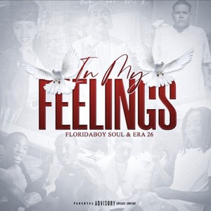 In My Feelings(feat. Era 26) (Explicit)