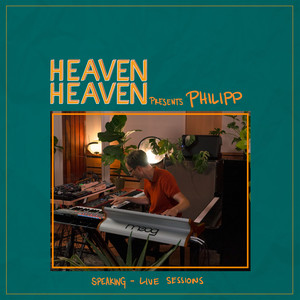 Speaking (Heaven Heaven Live Sessions)