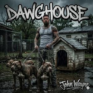 DAWGHOUSE (Explicit)