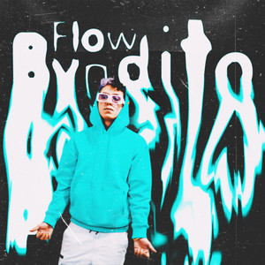 Flow Bvndito (Explicit)