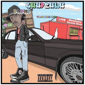 PAPAP 2.0 (Dirty Paraffin Tribute) (Explicit)