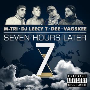 Seven Hours Later (Explicit)